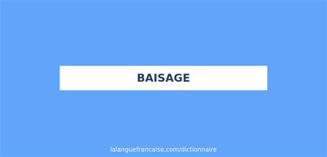 le baisage